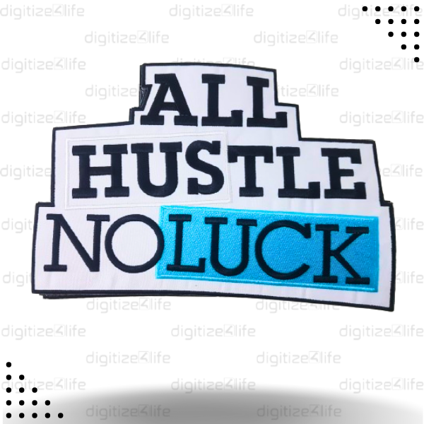 White and Blue All Hustle no Luck Embroidered Patch