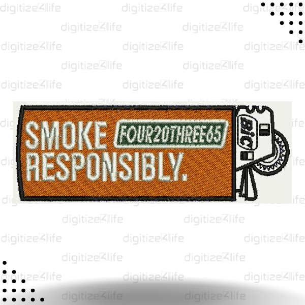 Smoke Responsibly Flat Embroidery