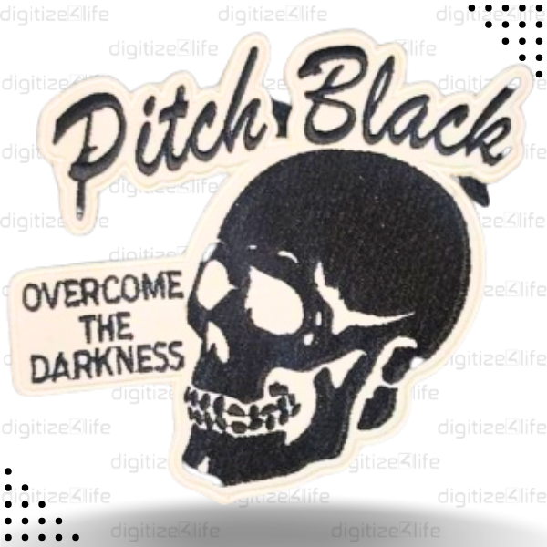 Pitch Black Overcome the Darknesss Embroidered Patch