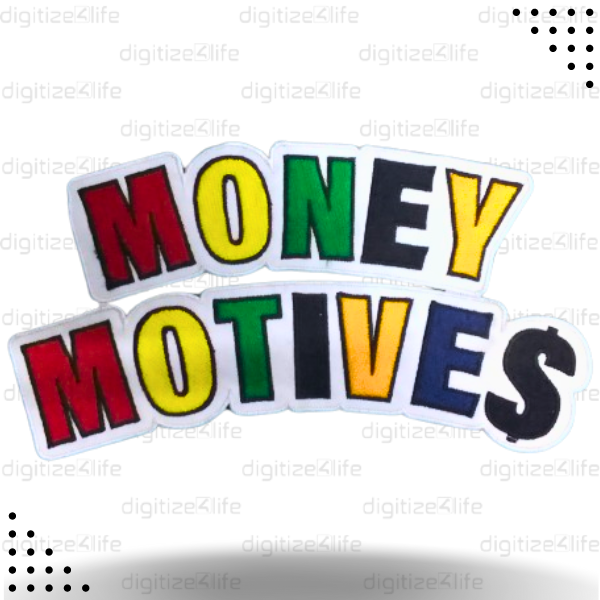 Money Motives Text Embroidered Patch