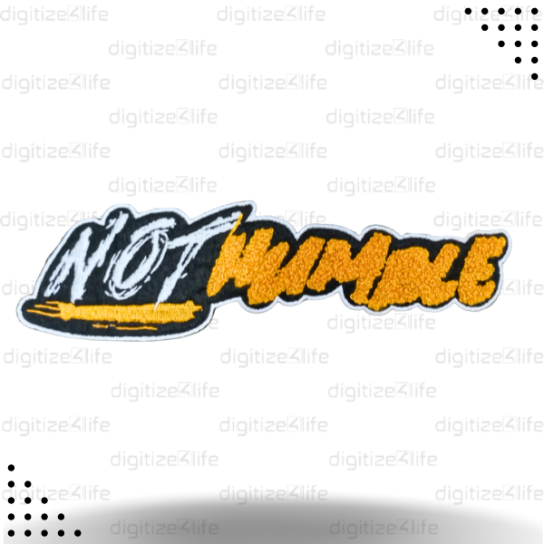 Not Humble Written in White and Mustard Chenille Patch