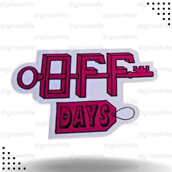Off Days Written with Pink Color  Embroidered Patch
