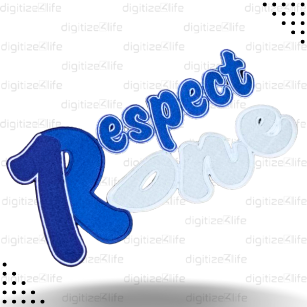 Blue and White Text Respect One Embroidered Patch