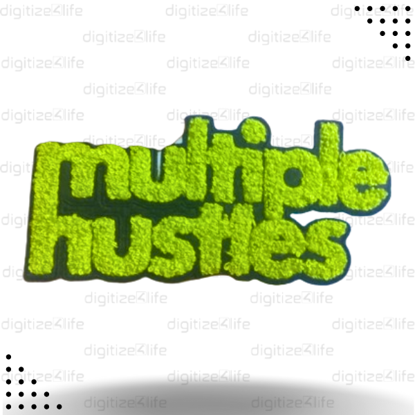 Multiple Hustles Written in Green Chenille Patch