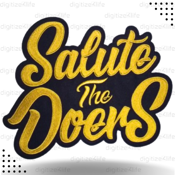 Yellow Salute The Doers Embroidered Patch