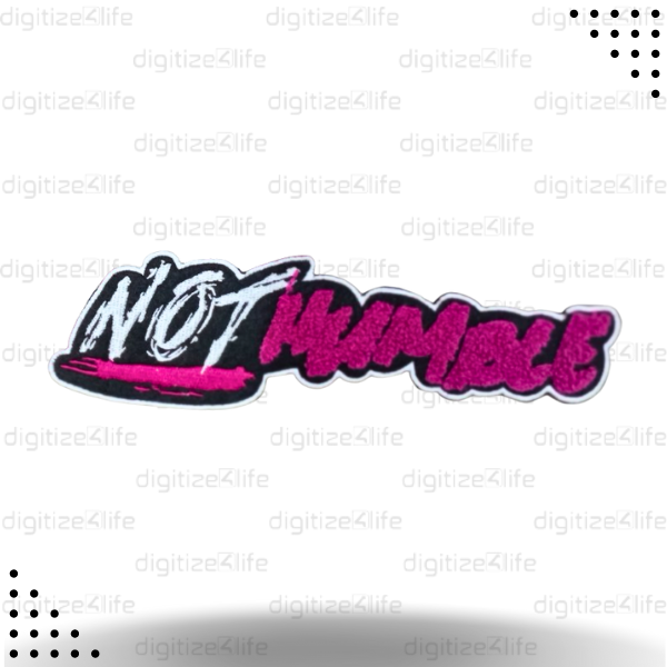 Not Humble Written in White and Pink Chenille Patch