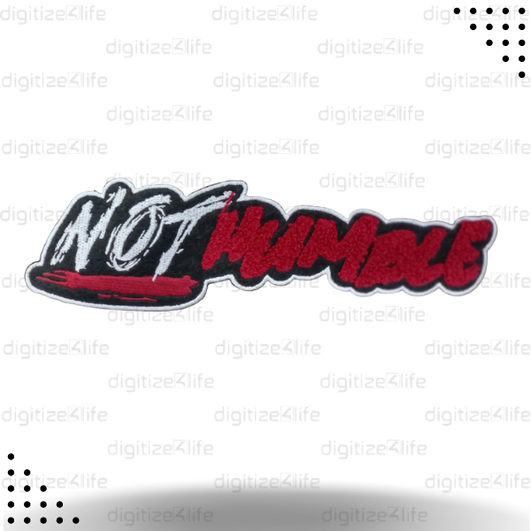 Not Humble Written in White and Red Chenille Patch